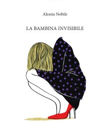 La bambina invisibile. Diario di una transizione, di Alessia Nobile